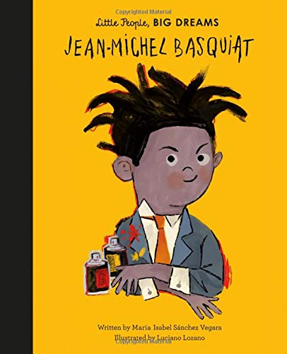 Jean-Michel Basquiat - Little People Big Dreams