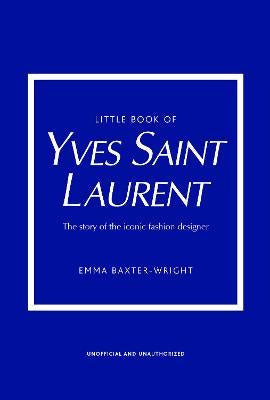 Little Book of Yves Saint Laurent