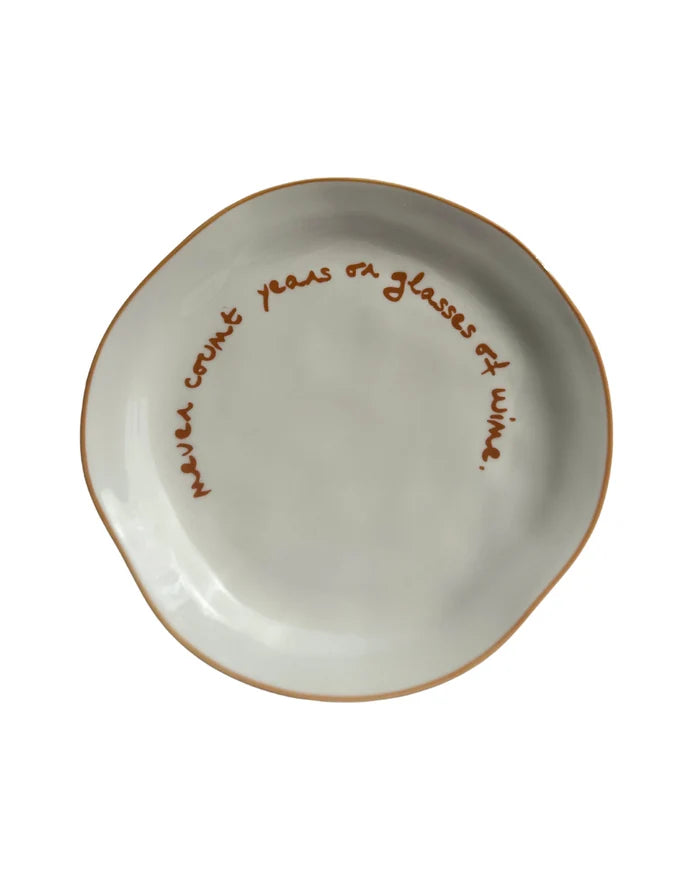 Statement Plate | 'Never Count Years Or Glasses Of Wine'