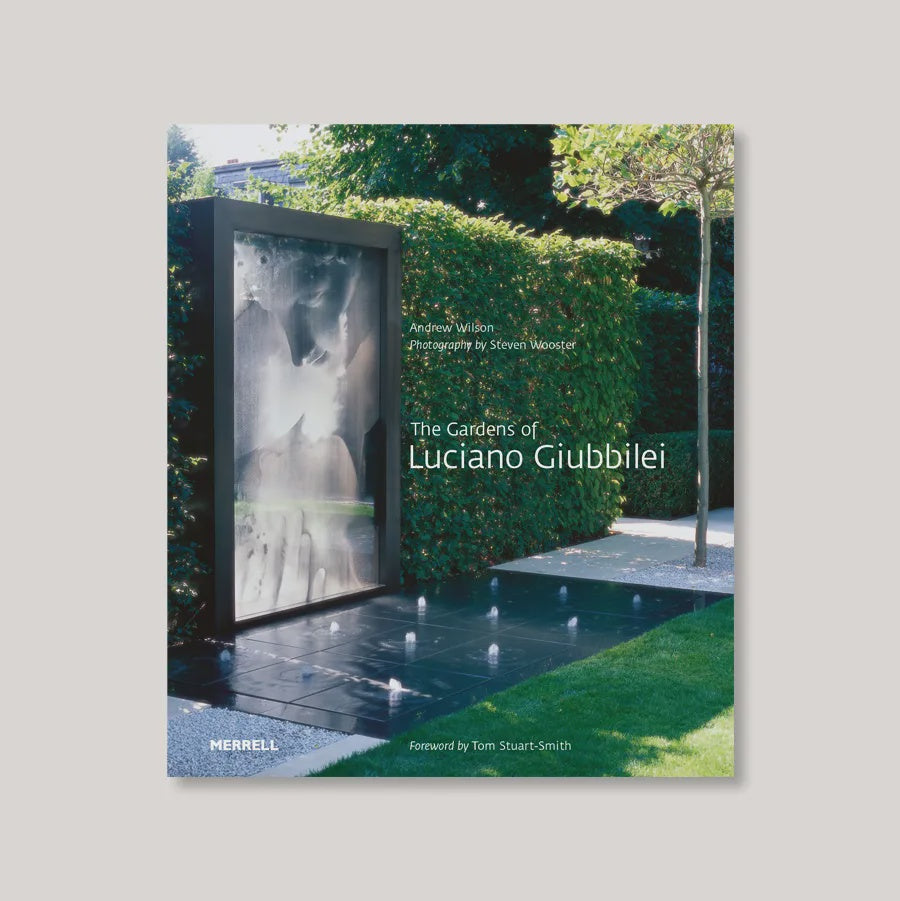 The Gardens of Luciano Giubbilei