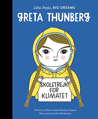 Greta Thunberg - Little People Big Dreams