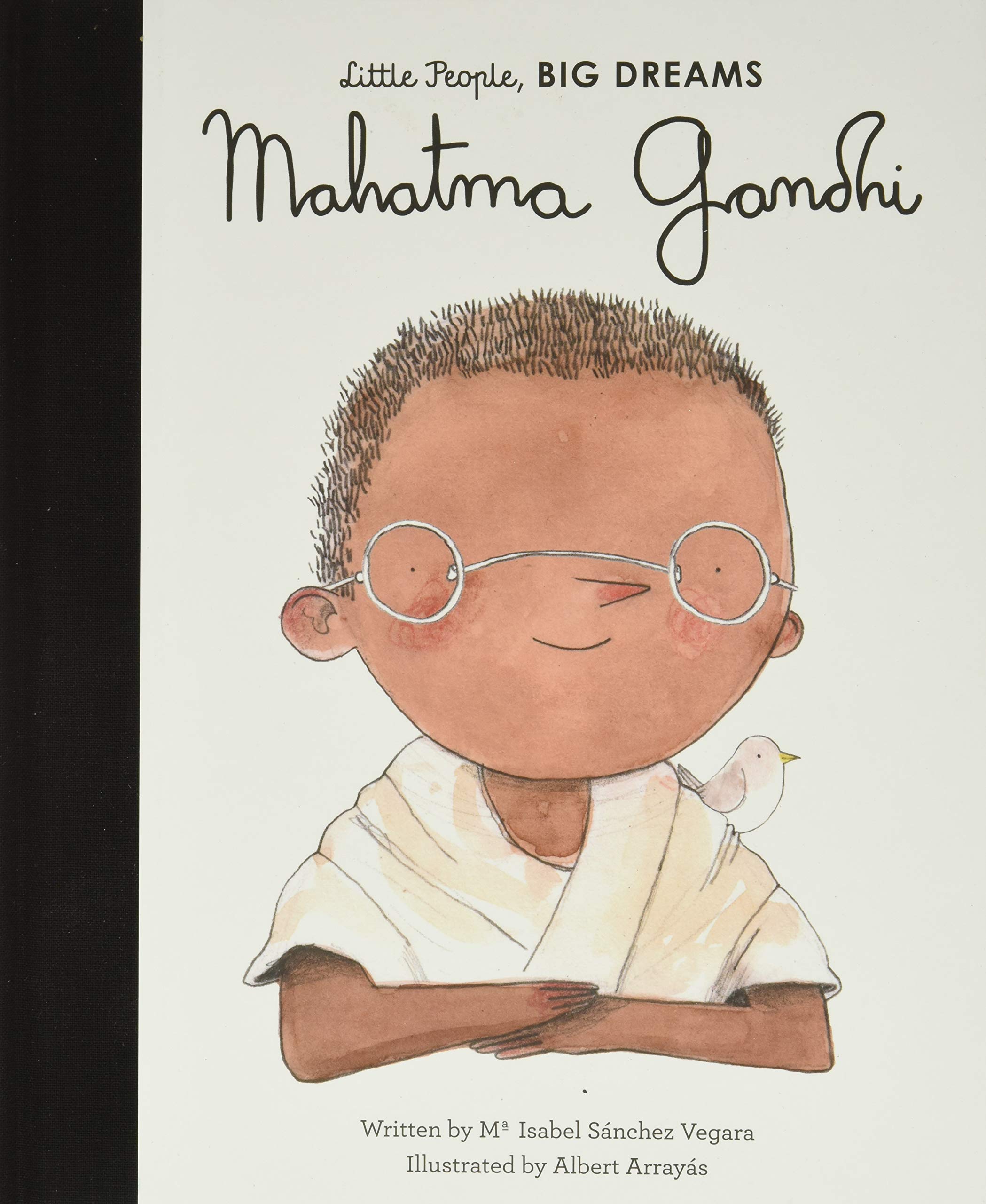 Mahatma Gandhi - Little People Big Dreams